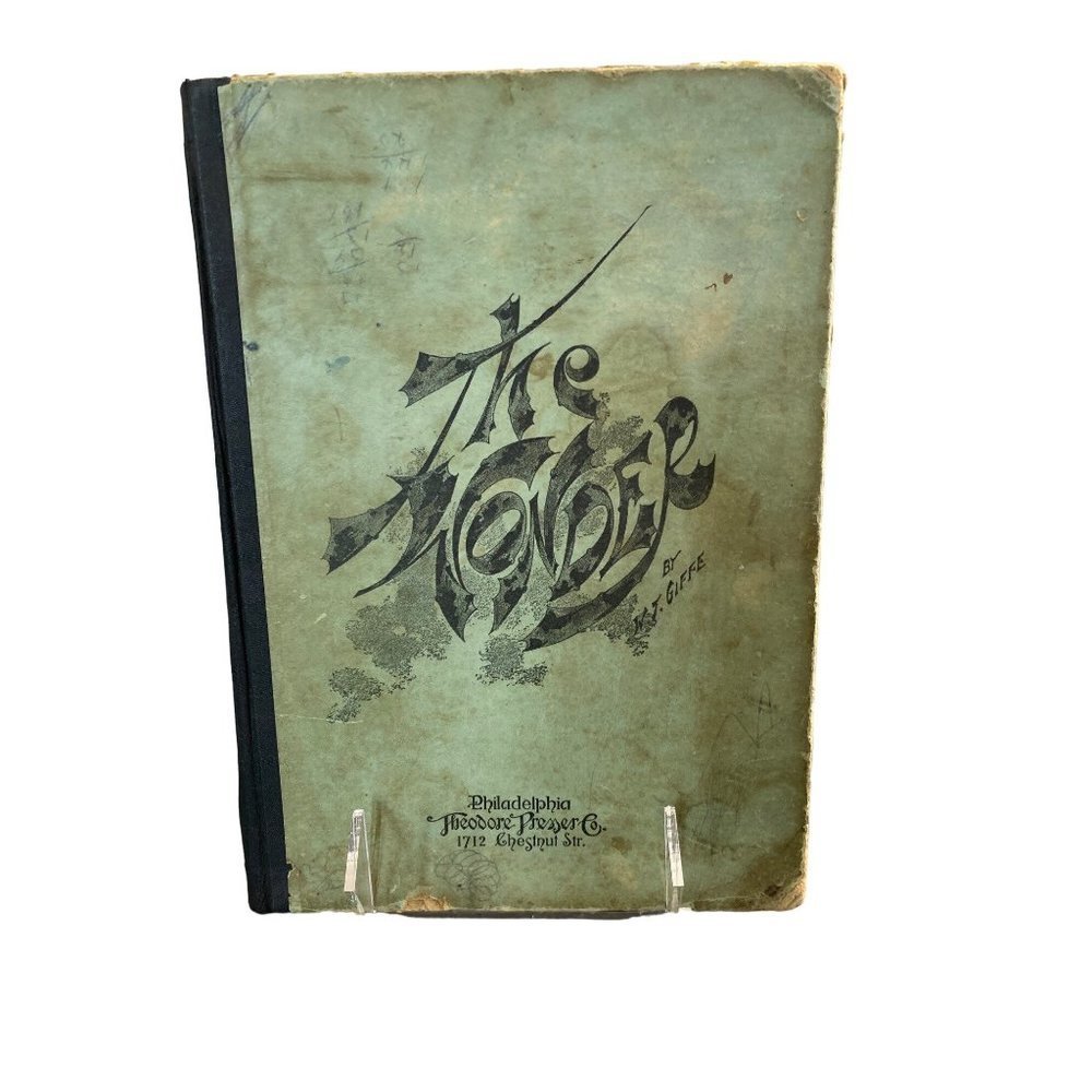 1891 ANTIQUE MUSIC BOOK "THE WONDER" BY W.T. GIFFE